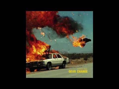 74 Miles Away - Gear Change // Single