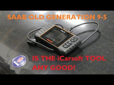 Is the iCarsoft Diagnostic Tool VOL II any good for the SAAB 9-5 Old Generation? [EP01]