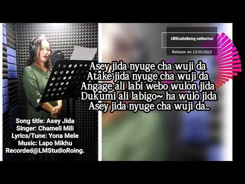 Ase Jida by Chameli Mili, Music: Lapo Mikhu, Lyrics & Tune: Yona Mele.