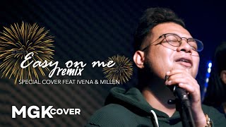 Download lagu SPECIAL NEW YEAR NIGHT - Easy On me - Cover Mario G Klau ft Ivena Adira, Eriska Millen mp3