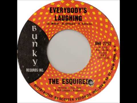 The Esquires - Everybody's Laughing 1967