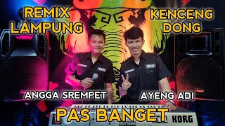 Download lagu REMIX LAMPUNG AYENG ADI BARENG VJ ANGGA SREMPET || ORGEN LAMPUNG 2021 mp3