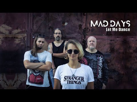Mad Days - Mad Days - Let Me Dance [Official Video]