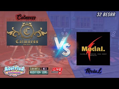 Calmness vs MedaL (32 besar StayinPride Online Tournament) - Audition Ayodance