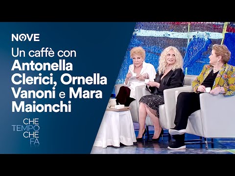 Un caffè con Antonella Clerici, Ornella Vanoni e Mara Maionchi | Che tempo che fa