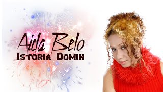 Download lagu Aida P Belo Istoria Domin... mp3