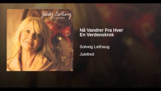 Nå Vandrer Fra Hver En Verdenskrok