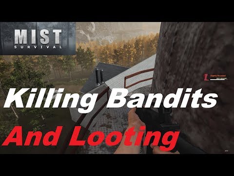 Mist Survival - Killing Bandits - Looting Story - Let's Play Gameplay - S02E09