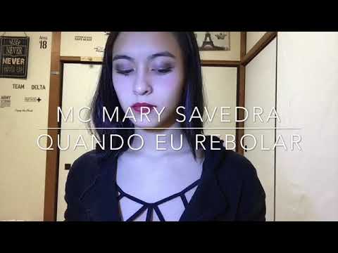 Mc Mary savedra , quando eu rebolar ;Cover by Beatriz ayumi