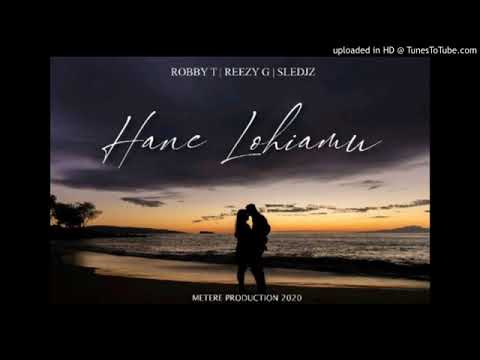 HANE LOHIAMU - Robby T • Reezy G • Sledz [2020 PNG Musik]