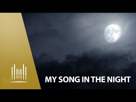 My Song in the Night | The Tabernacle Choir