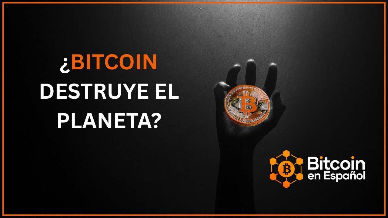 ¿Bitcoin destruye el planeta?