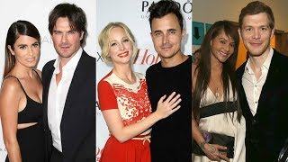 Real Life Couples of Vampire Diaries 2018 ❤ Curious TV ❤