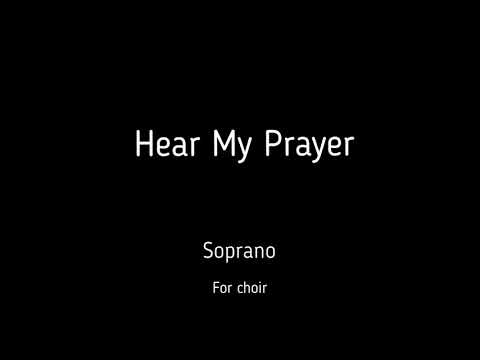 Choir/Chór M. Hogan - Hear My Prayer - Soprano + score