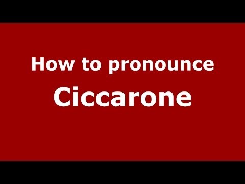 How to pronounce Ciccarone (Italian/Italy) - PronounceNames.com