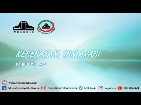 Ngaji Filsaat 119 : Ibnu Arabi - Kebebasan
