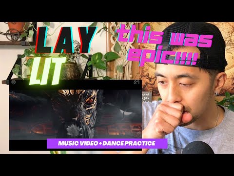 LAY '莲 (Lit)' MV + Dance Practice || Professional Dancer Reacts
