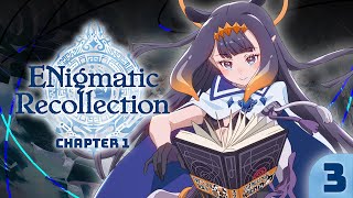 Thumbnail for 【ENigmatic Recollection】 Never Too Late!!! 【#3】 (2:58:16)