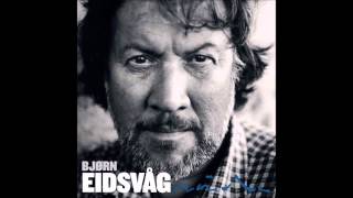 bjørn eidsvåg - eg komme