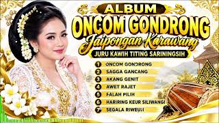 Download lagu ONCOM GONDRONG // JAIPONGAN KARAWANG mp3