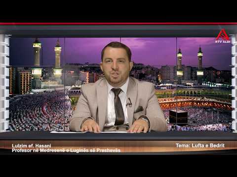 Hoxhë Lulzim ef. Hasani - Beteja e Bedrit