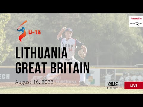 20 U-18 Baseball European Championship - Lithuania VS Great Britain