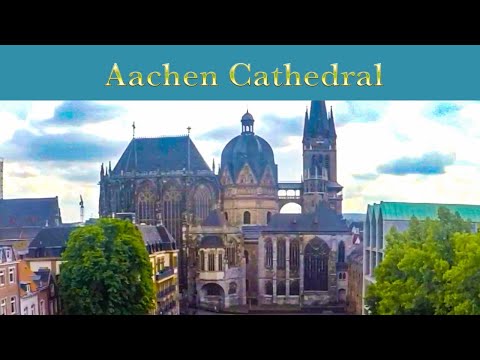 Aachen Cathedral, the first UNESCO heritage site in Germany.