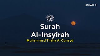 Download lagu Surah Al-Insyirah | Terjemahan Indonesia | Muhammad Thaha Al-Junayd mp3 Download lagu Surah Al-Insyirah | Terjemahan Indonesia | Muhammad Thaha Al-Junayd mp3