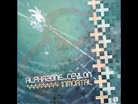 Alphazone Pres. Ceylon - Inmortal  (Alphazone remix)   "SONIDO VINILO"