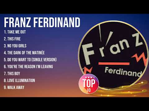 Franz Ferdinand Greatest Hits ~ Top 100 Artists To Listen in 2023 & 2024