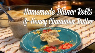 Easy Dinner Rolls & Cinnamon Butter! 😋