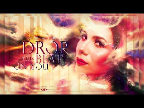 Yamira - Drop This Beat On You (Audio)