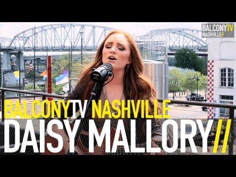 DAISY MALLORY - I WILL (BalconyTV)