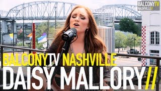DAISY MALLORY - I WILL (BalconyTV)