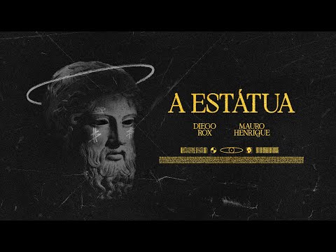A ESTÁTUA | Mauro Henrique, Diego Rox (Lyric Video)