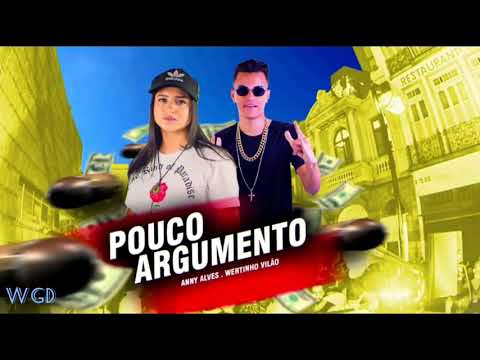 WERTINHO VILÃO E ANNY ALVES FEAT. MC DRICKA - POUCO ARGUMENTO