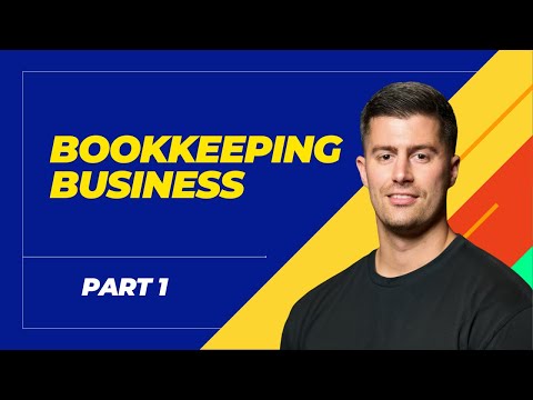 How To Start a Bookkeeping Business in 2026 [Part 1]