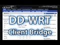 DD-WRT Client Bridge Setup 