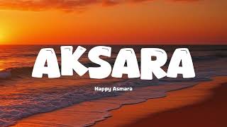 Download lagu AKSARA - HAPPY ASMARA Ft VICKY PRAZ (LYRICS/LIRIK)πΆ mp3 Download lagu AKSARA - HAPPY ASMARA Ft VICKY PRAZ (LYRICS/LIRIK)πΆ mp3