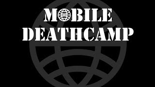 Mobile Deathcamp - Death Revealed