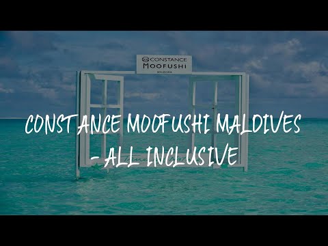 Videos del Constance Moofushi 5★ en Himandhoo, MaldivasVer MásVerPrecios18CerrarConsulta por Whatsapp 🇦🇷BookingTripadvisorExpediaAgodaTravelocityOrbitzPricelineTripSkyscannerDespegarKayakHotelesDestiniaTrivagoTurismocityLastminuteTuiWotif