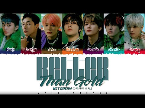 NCT DREAM (엔시티 드림) - 'BETTER THAN GOLD' (지금) Lyrics [Color Coded_Han_Rom_Eng]