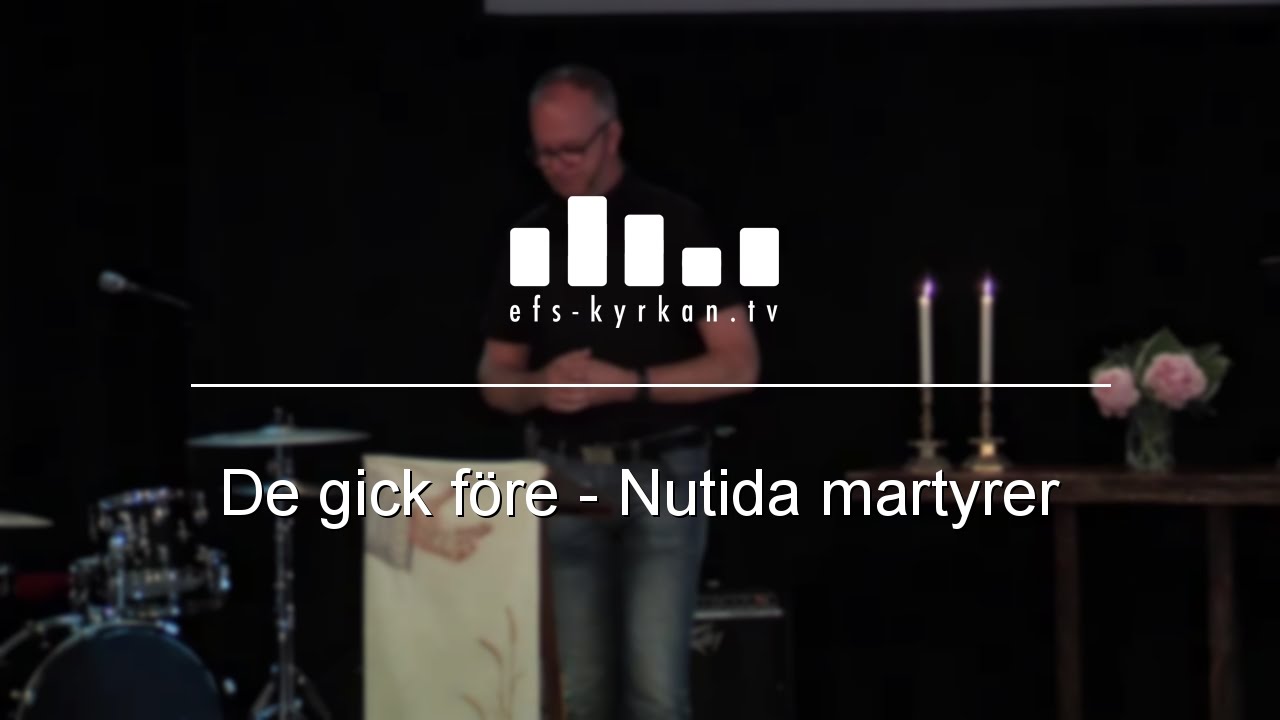 De gick före – Nutida martyrer