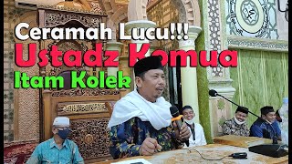 Download lagu Funny Sermon!!! Ustadz Kariman Ibrahim - Itam Kolek || Tabek Gadang mp3