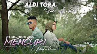 Download lagu Aldi tora ft Yani Lubis - MENCURI Hati Ku ( official music video) mp3