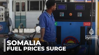 Somalia's fuel prices double amid Iran-US-Israel conflict disrupting global shipping
