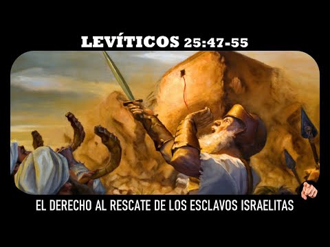 LEVITICOS 25 47 55