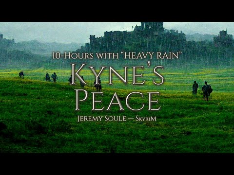 [10 Hrs.] Jeremy Soule (Skyrim) — “Kyne's Peace” (VERY Heavy Rain ／ Subtle Music)
