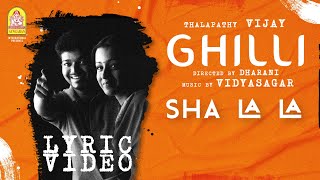 Sha La La - Lyric Video  Ghilli  Vijay  Trisha  Dh