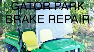 John Deere TH Gator Park Brake Repair